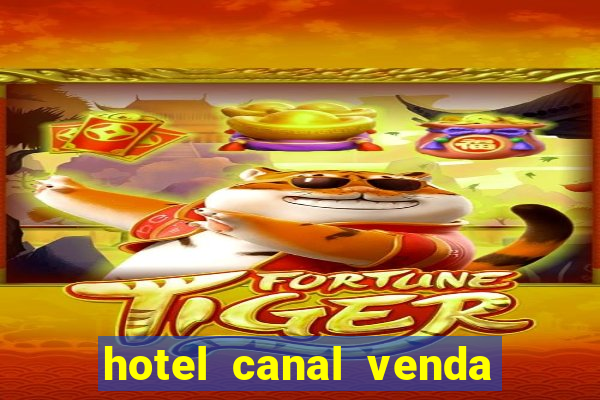 hotel canal venda nova do imigrante